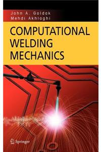 Computational Welding Mechanics