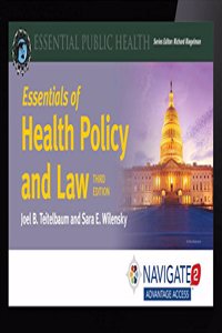 Navigate 2 Advantage Access for Essentials of Health Policy and the Law