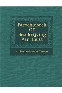 Parochieboek of Beschrijving Van Heist