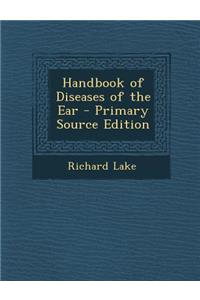 Handbook of Diseases of the Ear