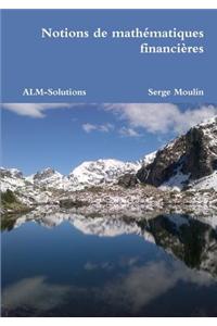 Notions De Mathematiques Financieres