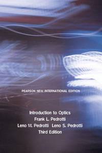 Introduction to Optics: Pearson New International Edition