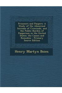 Prisoners and Paupers
