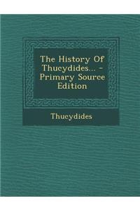 The History of Thucydides...