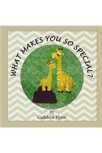 What Makes You So Special?