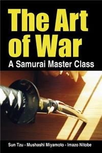 Art of War, a Samurai Master Class