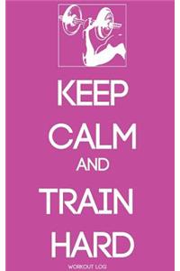 Keep Calm and Train Harder