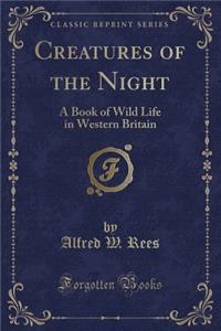 Creatures of the Night