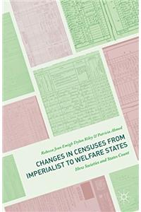 Changes in Censuses from Imperialist to Welfare States