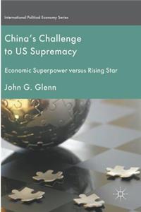 China's Challenge to Us Supremacy