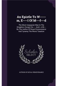 Epistle To W-----m, E----l Of M---f---d