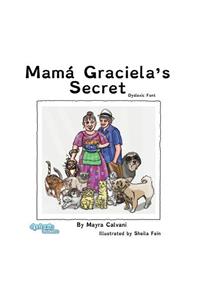 Mamï¿½ Graciela's Secret Dyslexic Font