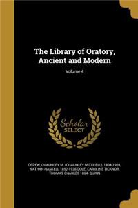 The Library of Oratory, Ancient and Modern; Volume 4