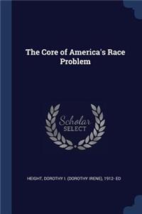 The Core of America's Race Problem