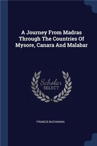 Journey From Madras Through The Countries Of Mysore, Canara And Malabar