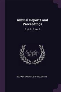 Annual Reports and Proceedings