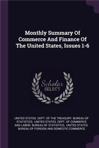 Monthly Summary Of Commerce And Finance Of The United States, Issues 1-6
