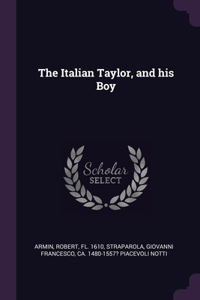 The Italian Taylor, and his Boy