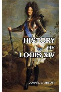 History of Louis XIV