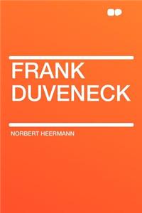 Frank Duveneck