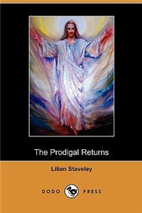 Prodigal Returns (Dodo Press)