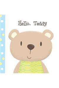 Hello, Teddy