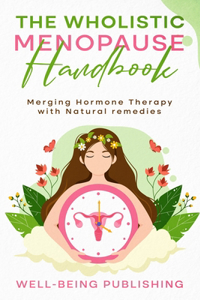 Wholistic Menopause Handbook