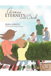 Across Eternity and Back