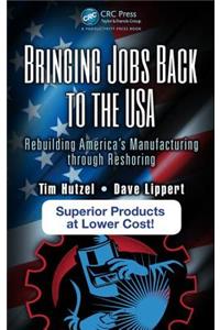 Bringing Jobs Back to the USA