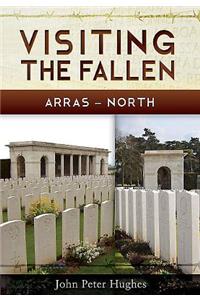 Visiting the Fallen - Arras North