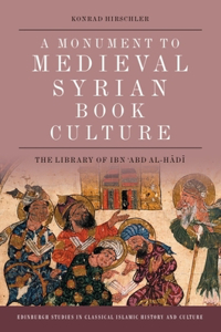 A Monument to Medieval Syrian Book Culture