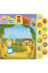 Goldilocks and the Three Bears: 10 Fairy Tale Sounds