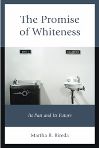 Promise of Whiteness