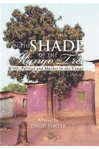 In the Shade of the Mango Tree