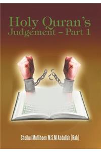 Holy Quran's Judgement - Part 1