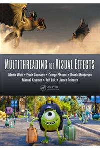 Multithreading for Visual Effects