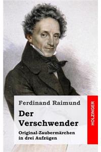 Der Verschwender