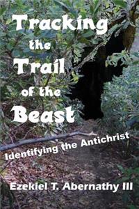 Tracking the Trail of the Beast