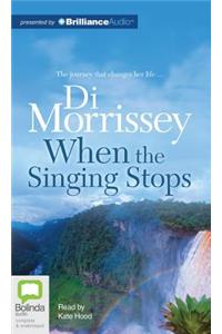When the Singing Stops