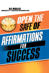 Open the Safe of Affirmations for Success