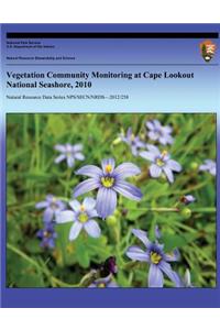 Vegetation Community Monitoring at Cape Lookout National Seashore, 2010