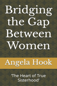 Bridging the Gap Between Women