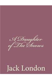 A Daughter of The Snows