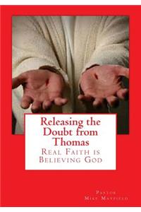 Releasing the Doubt from Thomas
