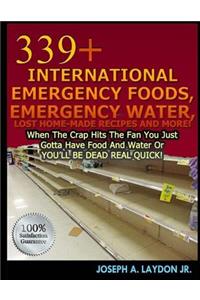339+ International Emergency Foods, Emergency Water And More!