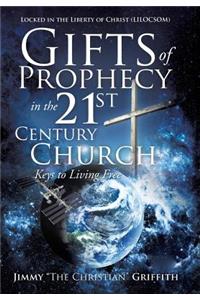 Gifts of Prophecy in the 21st Century Church