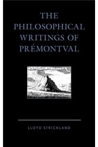 The Philosophical Writings of Prémontval