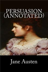 Persuasion (Annotated)