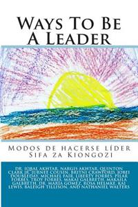 Ways To Be A Leader