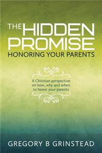 The Hidden Promise, Honoring Your Parents